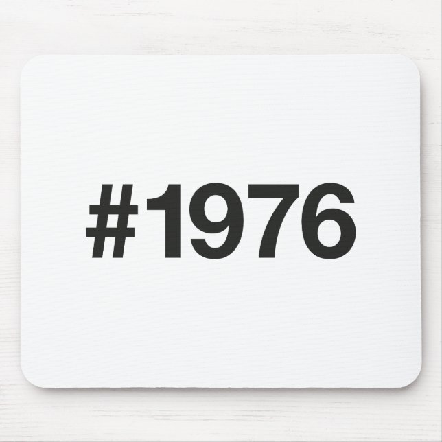 1976 Hashtag 49 Years Birthday Anniversary Mouse Pad (Front)