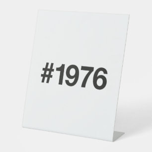1976 Hashtag 49 Years Birthday Anniversary Pedestal Sign