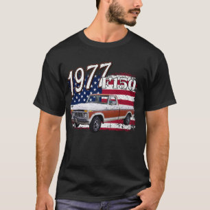 1977 77 f150 4th Of July American T-Shirt