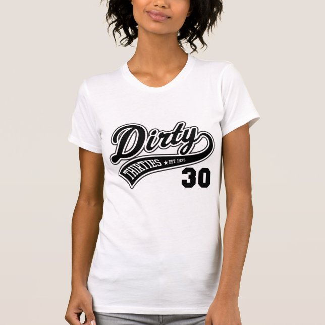 1979 - Dirty Thirties!! T-Shirt (Front)