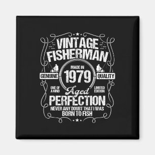 1979 Fishing Birthday For Fisherman 1979 Year Born Magnet