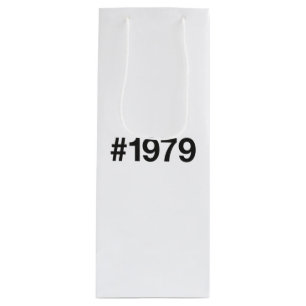 1979 Hashtag 46 Birthday Anniversary Wine Gift Bag