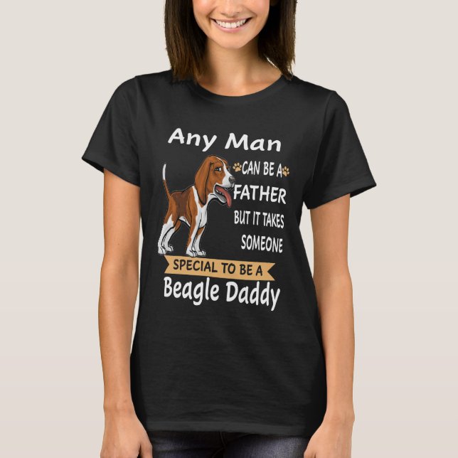 197 Any Man - Beagle Daddy T-Shirt (Front)