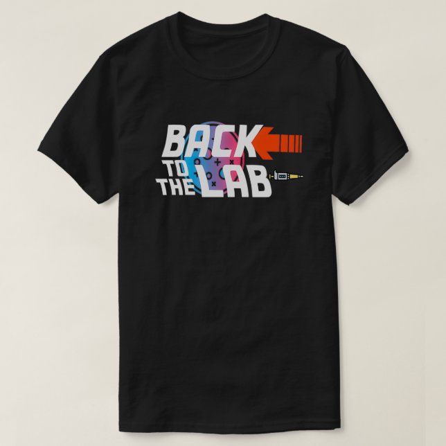1980s BACK TO THE LAB FUNNY MEDICAL LAB TECH SCIEN T-Shirt (Design Front)
