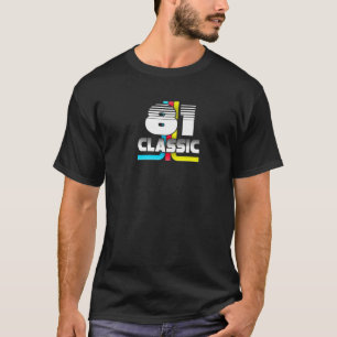 1981 Classic - 40Th Birthday 80S Retro Vintage Des T-Shirt
