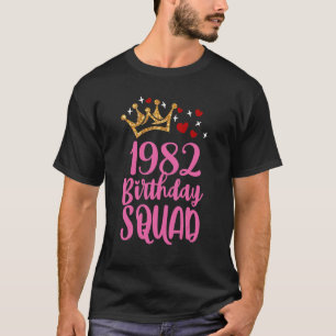 1982 Birthday Squad Crown Anniversary 40 Year Old  T-Shirt