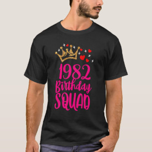 1982 Birthday Squad Crown Anniversary 40th Party T-Shirt