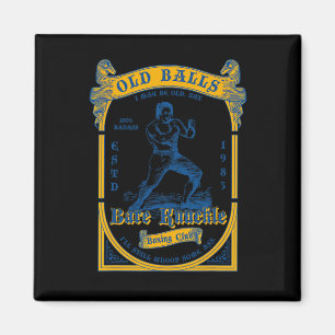 1983 Old Club 40 Birthday Vintage Re Knuckle Boxin Magnet