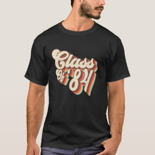 1984 Class Reunion Retro Class Of 84 High School G T-Shirt