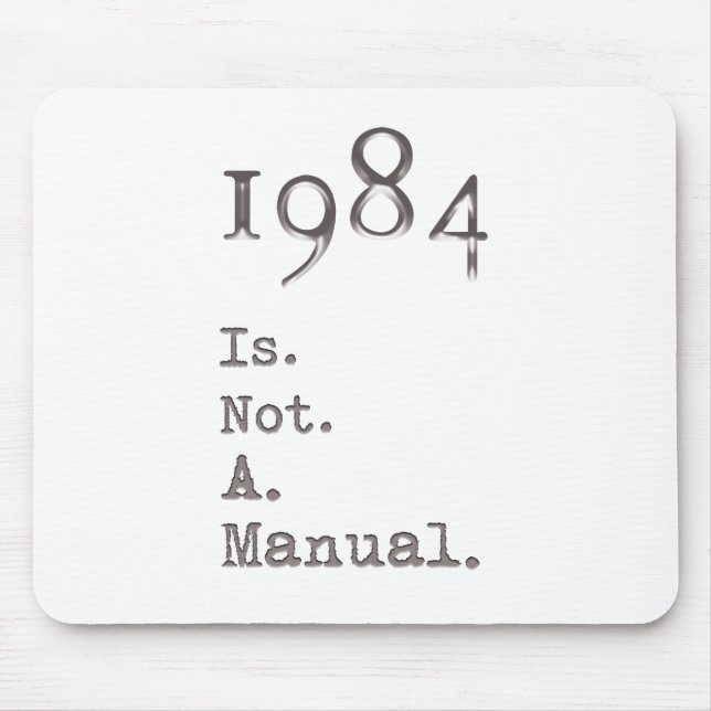 1984 Is Not A Manual Mouse Pad (Front)