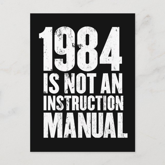 1984 is Not an Instruction Manual Postcard (Front)