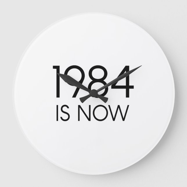 1984 is now large clock (Front)