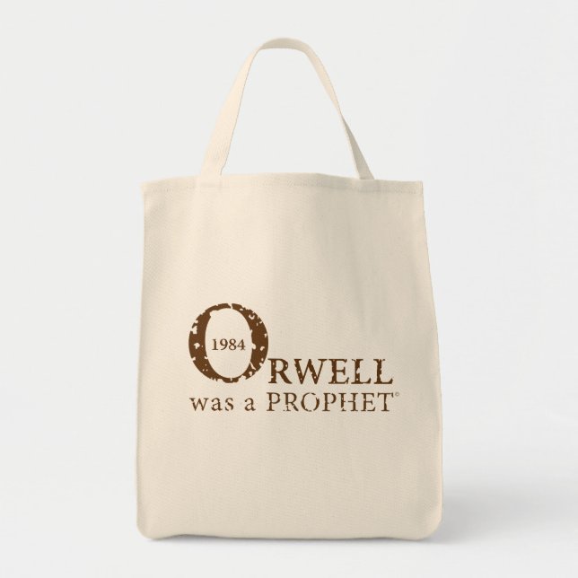 1984 Orwell was a PROPHET Tote Bag (Front)