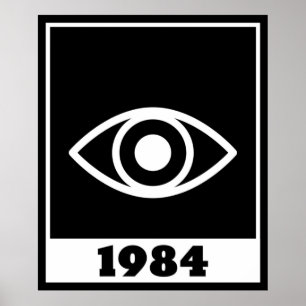 1984 Orwellian Big Brother Is Watching You  Poster