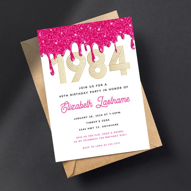 1984 Pink Glitter Drip 40th Birthday Invitation (Creator Uploaded)