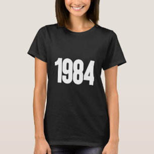 1984 T-Shirt