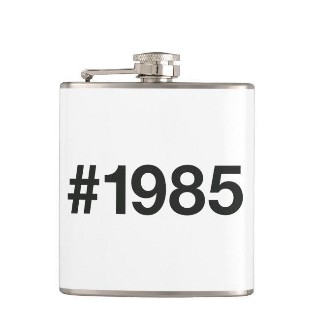 1985 Hashtag 40 Birthday Anniversary Hip Flask (Front)