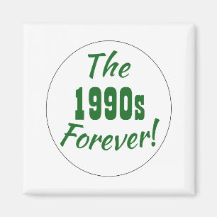 1990s Retro Quote Magnet