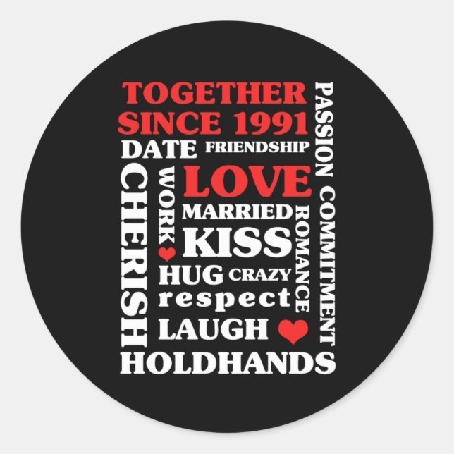 1991 Together Since 29 th Anniversary Gift Classic Round Sticker (Front)