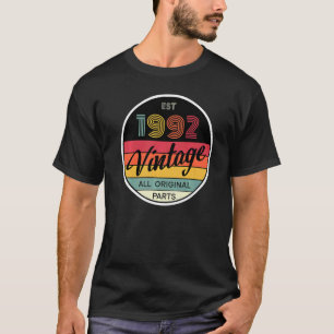 1992 Vintage All Original Parts Men Women 30th Bir T-Shirt