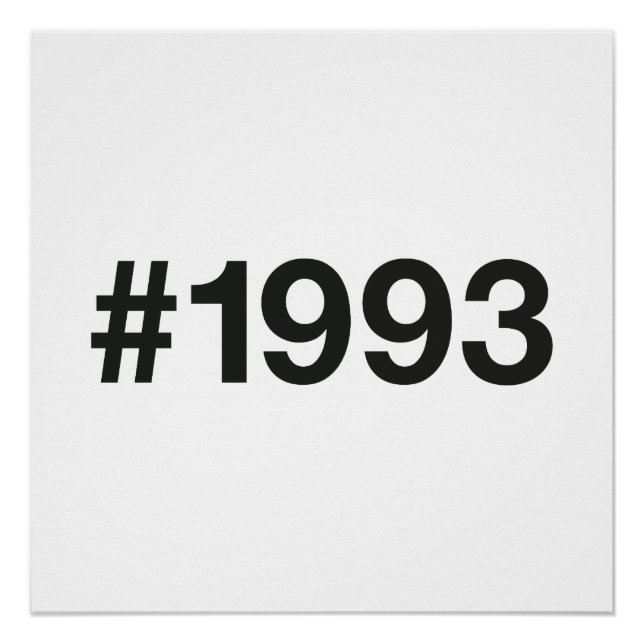 1993 Hashtag 32 Birthday Anniversary Poster (Front)