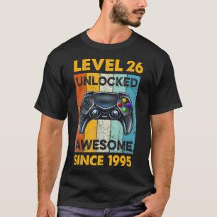 1995 Bday Level 26 Unlocked 26th YearOld  T-Shirt