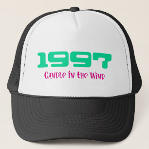 1997 Top Song, Candle In The Wind Trucker Hat