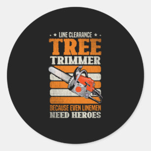 19.Arborist for a Tree trimmer Classic Round Sticker