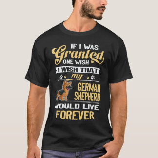 19 If I Was Granted One Wish I Wish That My German T-Shirt