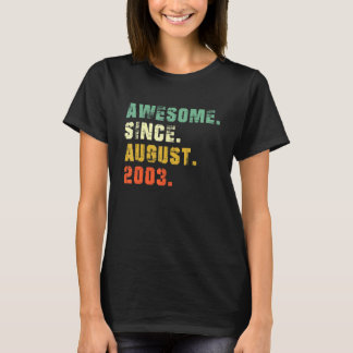 19 Year Old 19th Birthday  Awesome Since August 20 T-Shirt