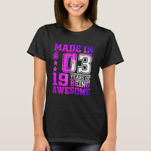 19 Year Old Girl For 19th Birthday Girl Born In 2 T-Shirt