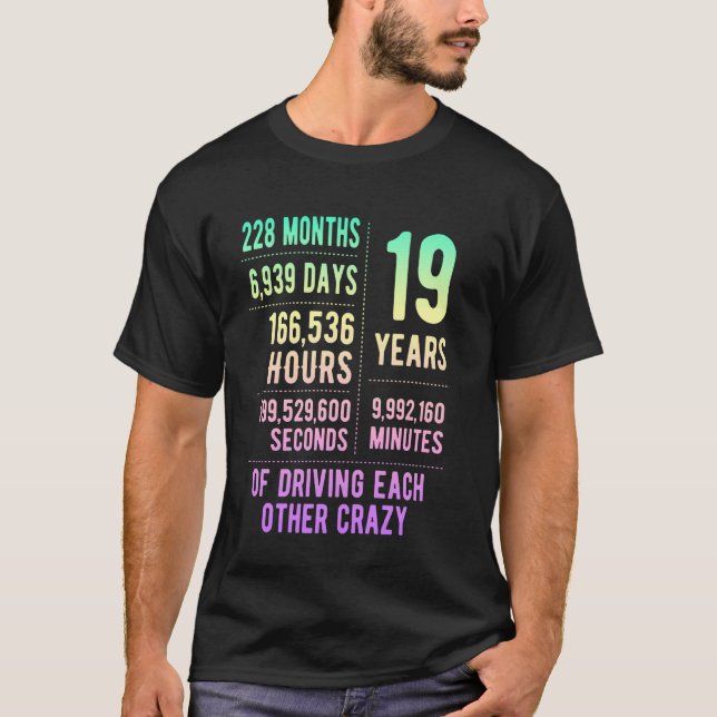 19 Years Married Funny 19th Wedding Anniversary T-Shirt (Front)