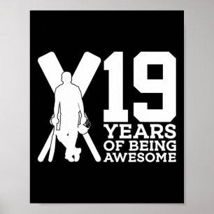 19 Years Of Being Awesome Cricket 19th Birthday  Poster