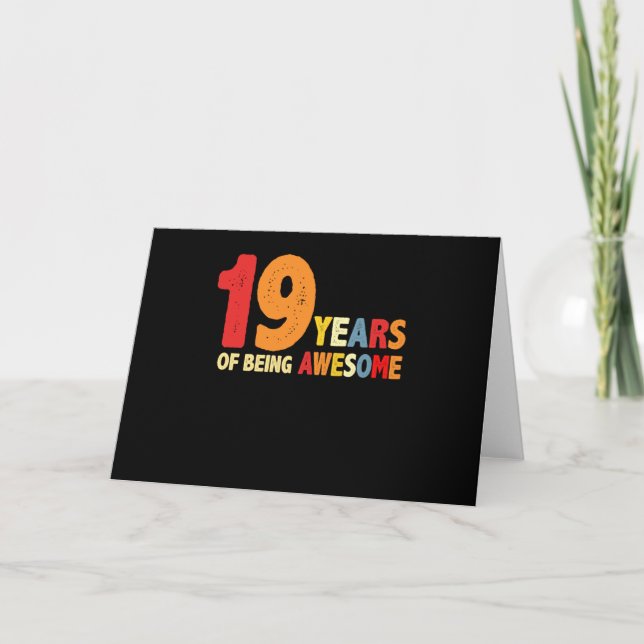 19 Years Of Being Awesome Gifts 19 Years Old Card (Front)