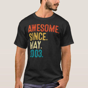 19 Years Old Awesome Since May 2003 19th Birthday T-Shirt