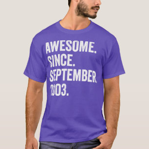 19 Years Old Awesome Since September 2003 19th Bir T-Shirt