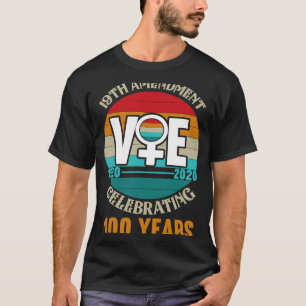19th Amendment Celebrating 100 Years Anniversary T-Shirt