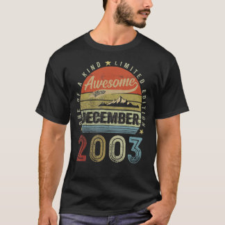 19th Birthday Awesome Since December 2003 19 Years T-Shirt
