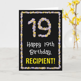19th Birthday: Floral Flowers Number, Custom Name Card