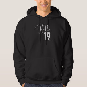 19th Birthday Hello Nineteen Hello 19 Est 2003 Hoodie