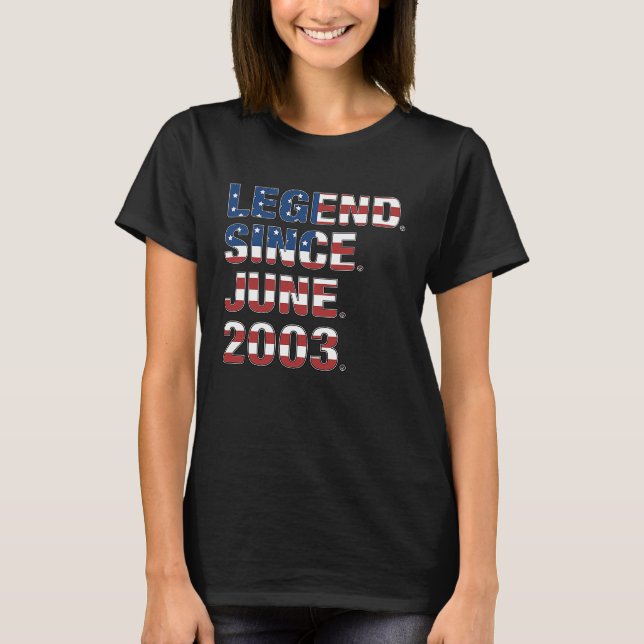 19th Birthday Legend Since June 2003 USA Flag 19 Y T-Shirt (Front)