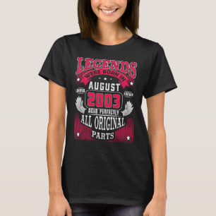 19th Birthday  Legends Born In August 2003 19 Year T-Shirt