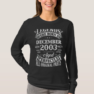 19th Birthday Legends Born In December 2003 19 Yr T-Shirt