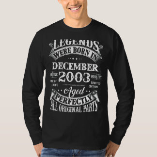 19th Birthday Legends Born In December 2003 19 Yr T-Shirt