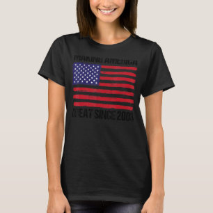 19th Birthday Making America Great Since 2003 T-Shirt
