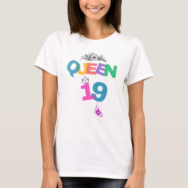 19th Birthday Queen Shirt (Front)