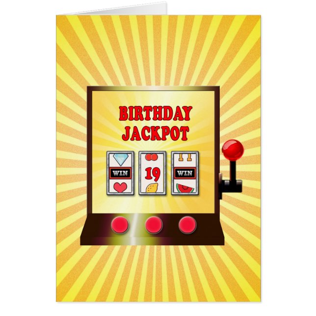 19th birthday slot machine card (Front)