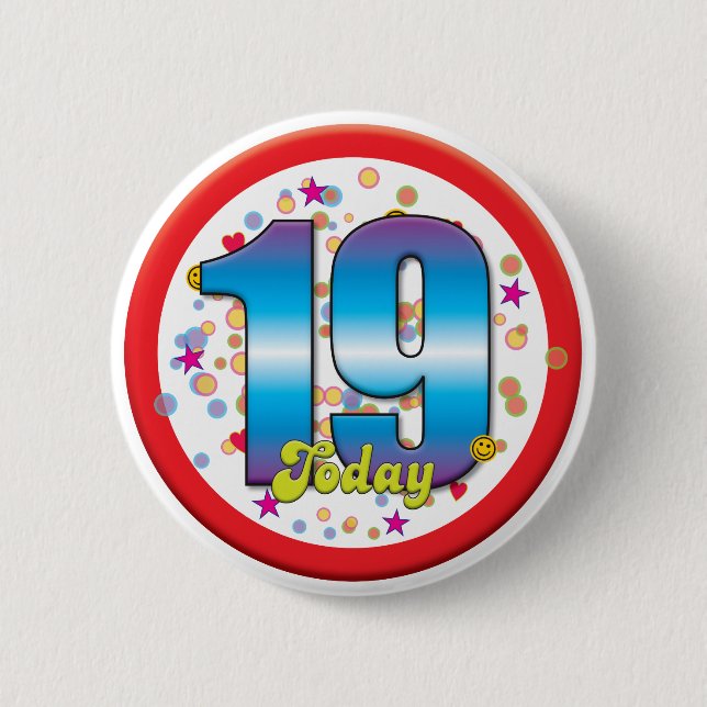 19th Birthday Today v2 6 Cm Round Badge (Front)