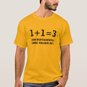 1+1=3 T-Shirt