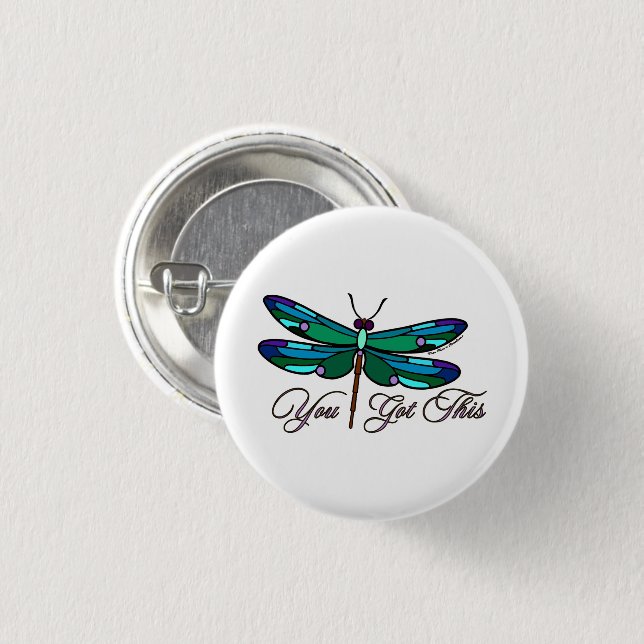 1 1/4 Inch Button - You Got This (Front & Back)